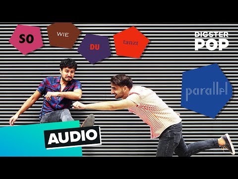 Parallel - So wie du tanzt (Audio)