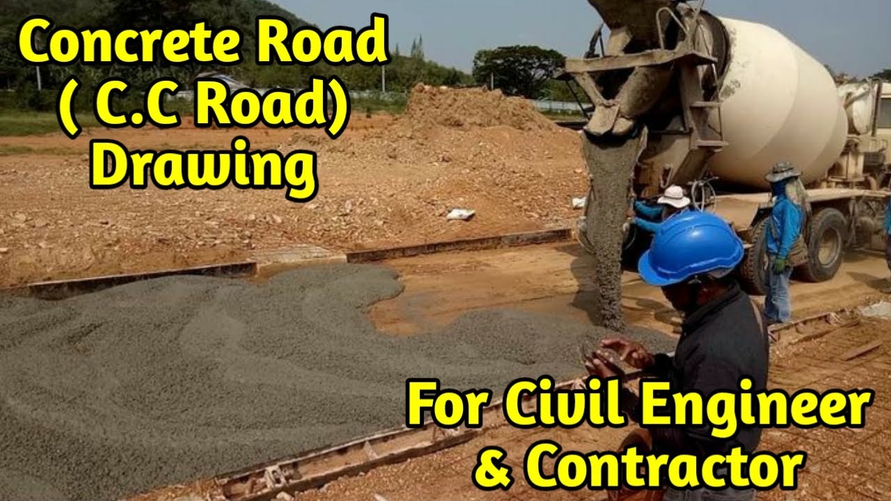 cement concrete road construction drawings for civil engineer and contractor | C.C Road Work