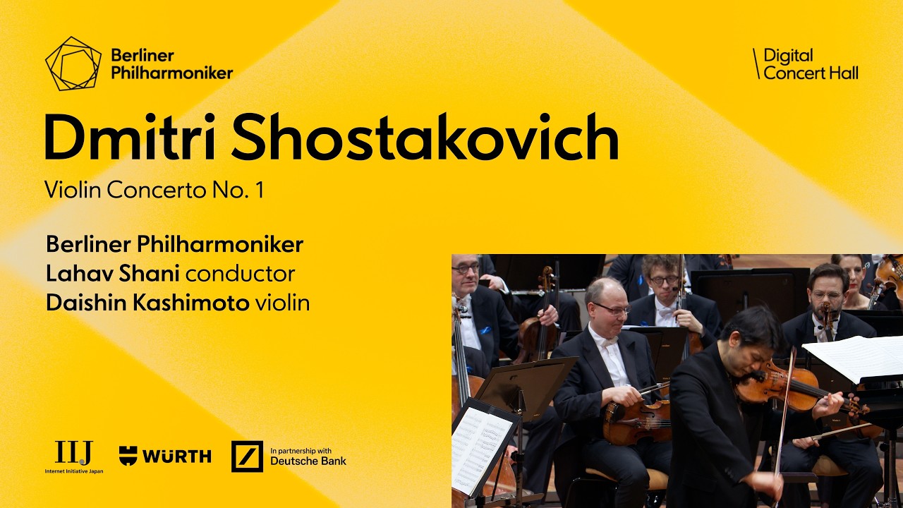 Shostakovich: Violin Concerto No. 1 / Kashimoto · Shani · Berliner Philharmoniker