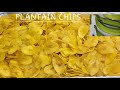 HOW TO MAKE THE BEST PLANTAIN CHIPS.TWO METHODS.TIPS AND TRICKS #plantainchips #chips #plantainfry