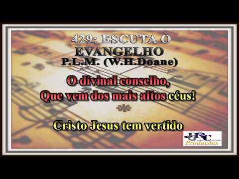 Harpa Cristã - 429   Escuta o Evangelho Karaoke/playback