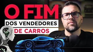 CHEGA! | O Fim dos Vendedores de Carros