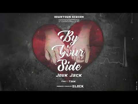 “By Your Side”Jouk Jack , Touk