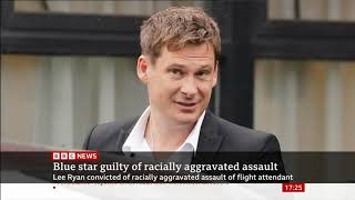 Lee Ryan found guilty of aggravated assault towards female air hostess