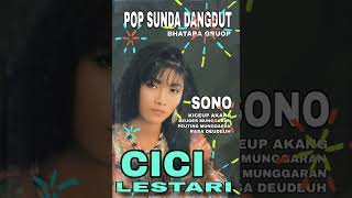 Download lagu FULL ALBUM - CICI LESTARI POP SUNDA DANGDUT BHATARA GRUOP - SONO mp3