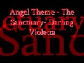 Angel theme- The Sanctuary- Darling Violetta ...