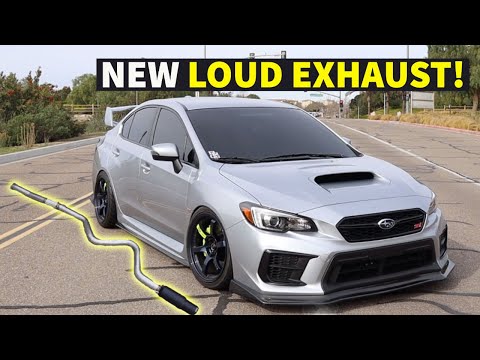 NEW LOUD EXHAUST For My Subaru WRX STI!