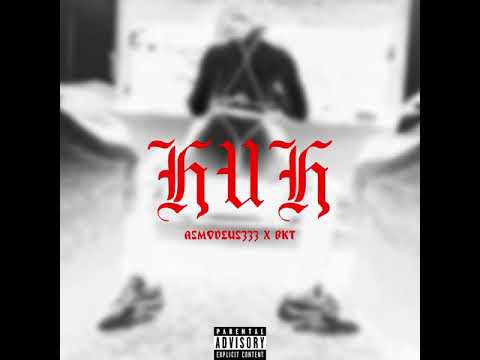 Asmodeuszzz x BKT - HUH
