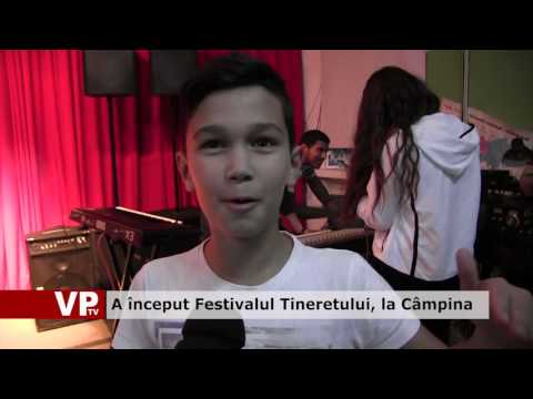 A început Festivalul Tineretului, la Câmpina