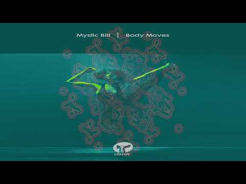 Mystic Bill - Body Moves (Extended NYC Mix)