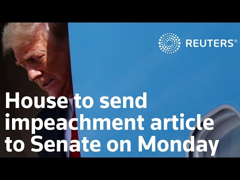 眾議院將於週一向參議院發送彈劾文章，引發對特朗普的彈劾審判。 (House will send article of impeachment to Senate on Monday, triggering impeachment trial for Trump)