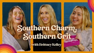 Southern Charm, Southern Grit with Brittney Kelley