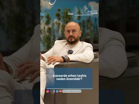 Kanserden Değil, Geç Kalmaktan Korkun: Erken Teşhis Neden Bu Kadar Önemli?