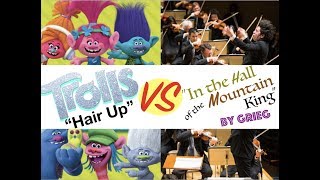 Hair Up Meets Grieg In the Hall of the Mountain King