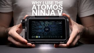 ATOMOS NINJA V - WHY I LOVE IT