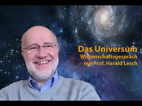 Das Universum - Entstehung, Entwicklung, schwarze Löcher, Aliens. Mit Prof. Harald Lesch