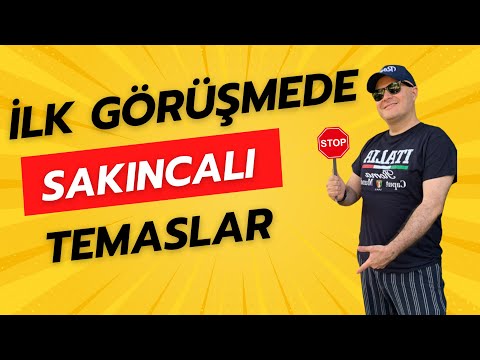 İLK GÖRÜŞMEDE SAKINCALI TEMASLARI AÇIKLIYORUM! #adilyıldırım #flörtetmesanatı