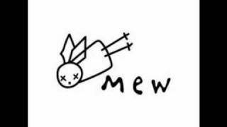 Mew - Cartoons and Macrame Wounds