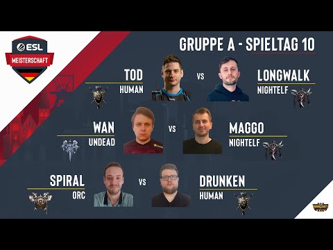 WC3 - ESL Meisterschaft Spieltag 10 Gruppe A