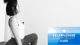 Self massage & mobility with Sandy