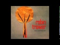 Robin Trower - When I Heard Your Name (2013)