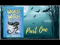 THE WORST WITCH SAVES THE DAY by Jill Murphy - PART 1