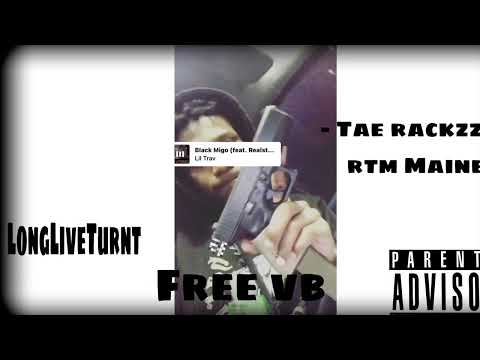 Tae rackzz & Rtm Maine - same opps
