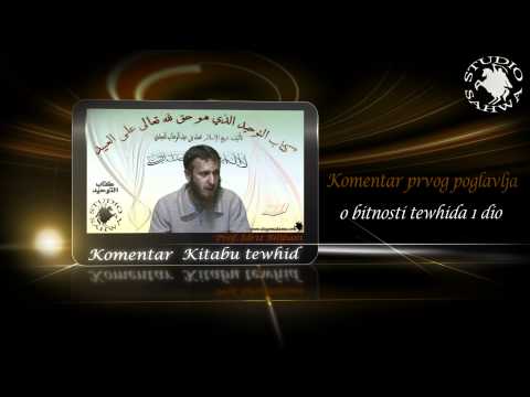 STUDIO-SAHWA Idriz Bilibani ''Komentar prvog poglavlja o bitnosti tewhida 1 dio''