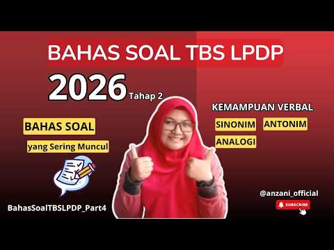 DRILLING SOAL TES BAKAT SKOLASTIK (TPS) - DAN PEMBAHASAN PART 1