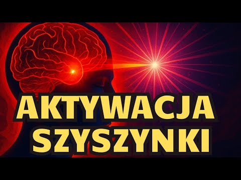 AKTYWACJA SZYSZYNKI | PINEAL GLAND ACTIVATION | BINAURAL BEATS