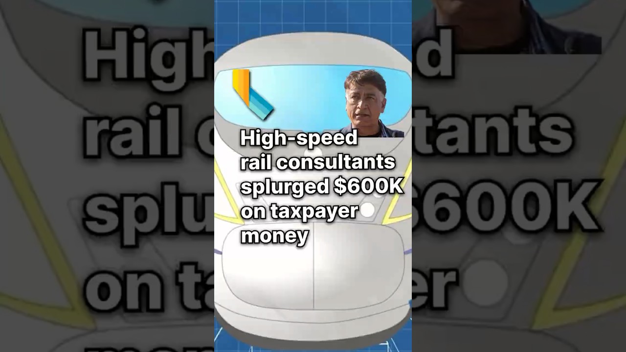 California High-Speed Rail Authority reimbursed consultants $600,000 for trips to nightclubs, escape rooms, cigar lounges