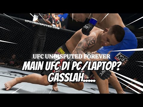 TUTORIAL CARA DOWNLOAD + INSTALL UFC UNDISPUTED FOREVER DI PC/LAPTOP 2025!!