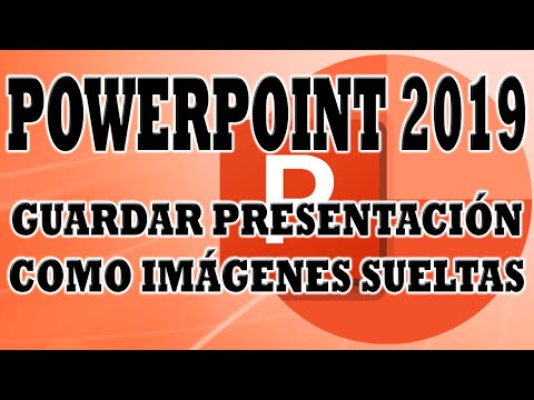 POWERPOINT 2019: Guardar Presentación Como Imágenes Sueltas JPG, PNG o GIF.