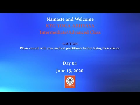 Day 04 , - KYG Yoga - Intermediate/Advanced Level Class