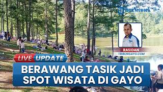 Berawang Tasik Jadi Destinasi Wisata Favorit Warga Gayo Lues untuk Menikmati Libur dan Akhir Pekan