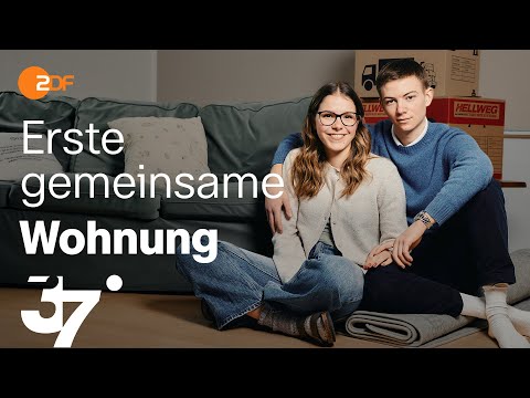 Liebe, Chaos, Kompromisse - drei Paare und die erste gemeinsame Wohnung  I 37 Grad