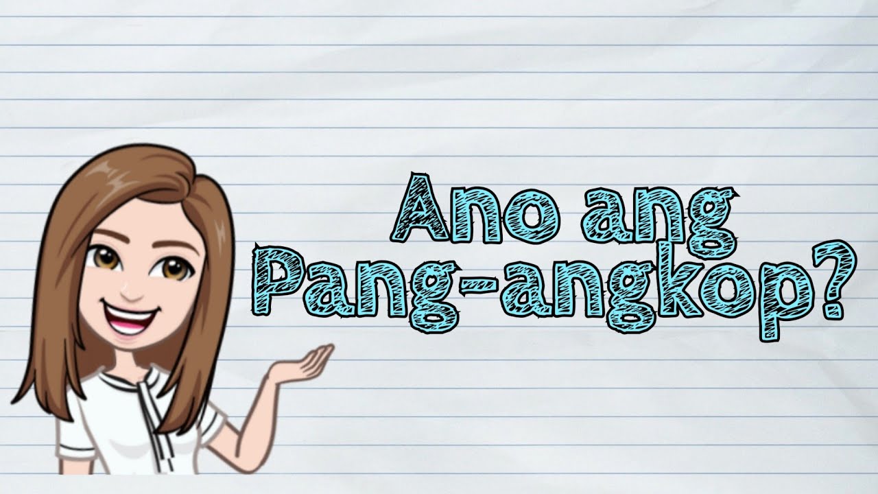 (FILIPINO) Ano ang Pang-angkop | #iQuestionPH