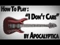 How To Play "I Don't Care" by Apocalyptica 
