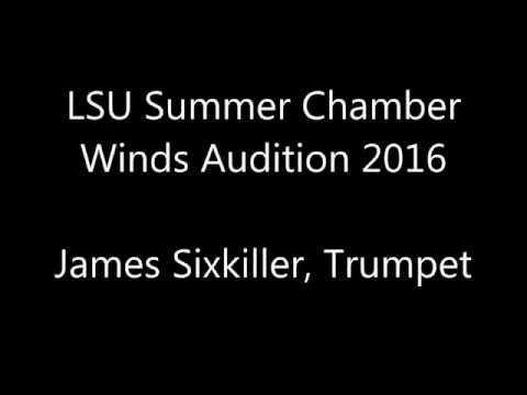 James Sixkiller - Trumpet - LSU Chamber Winds Audition - 2016