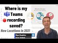 Where is my Teams recording saved?