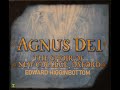 Agnus Dei - Choir Of New College Oxford, Edward Higginbottom (1996) [Complete CD]