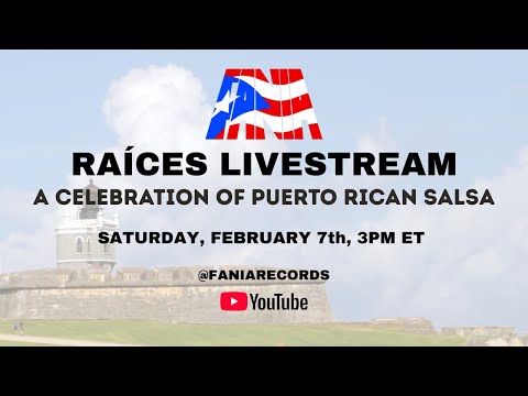 FANIA presents RAÍCES LIVESTREAM #salsapuertorriqueña #puertorico #elmundobailara #halftimeshow