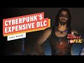 Cyberpunk’s Most Expensive DLC, Rick and Morty Co-Creator Fired, & More! | IGN The Weekly Fix