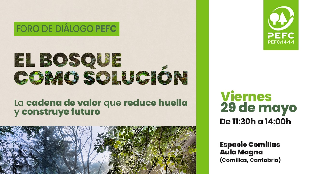 Foro de Diálogo PEFC "El Bosque como solución"