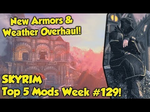 Skyrim Top 5 Mods of the Week #129 (Xbox One Mods)