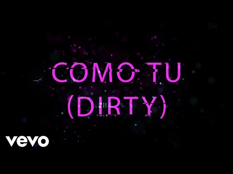 Chesca, Offset, De La Ghetto - COMO TU (DIRTY / Lyric Video)