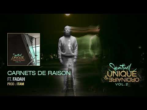Sentin'l - Carnets de raison ft. Fadah (Prod Itam)