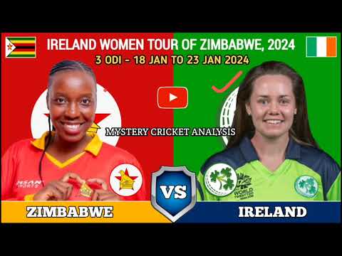 Zimbabwe VS Ireland Women 3 ODIs 2024