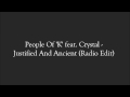 People Of 'K' feat. Crystal - Justified And Ancient (Radio Edit)