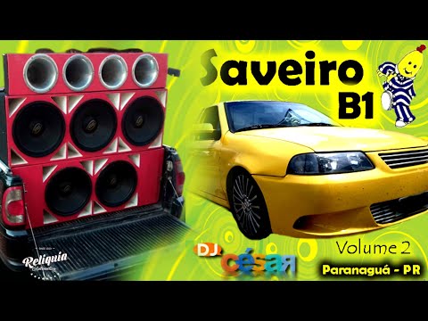 PANCADÃO AUTOMOTIVO - CD SAVEIRO B1 VOLUME 2 - DJ CÉSAR